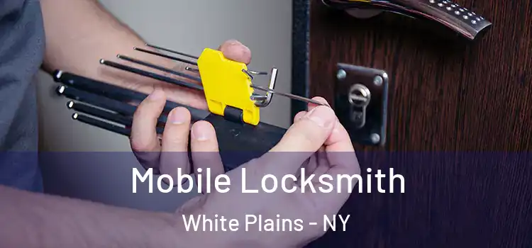  Mobile Locksmith White Plains - NY