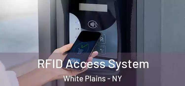  RFID Access System White Plains - NY